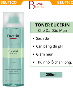 Toner Nước Hoa Hồng Cho Da Dầu Mụn Eucerin Pro Acne 200ml